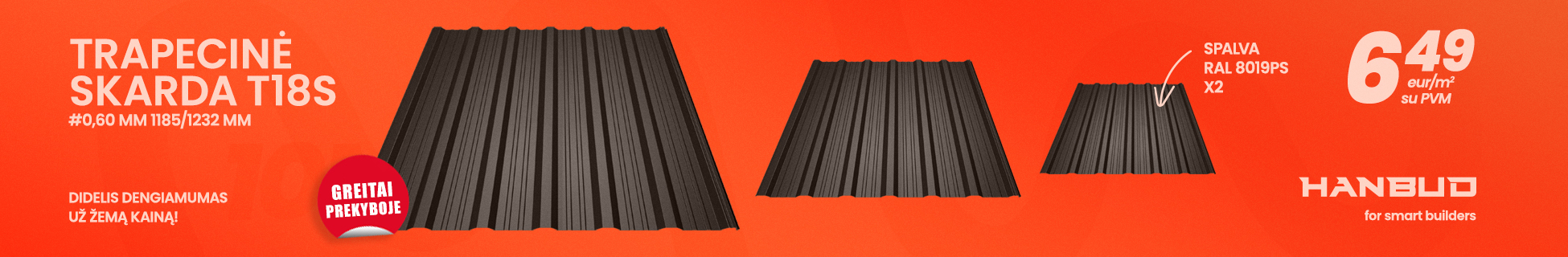 HANBUD trapecinė skarda T-18S (pagrindinis)